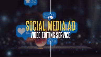 Ads & Social Media Video Editing services